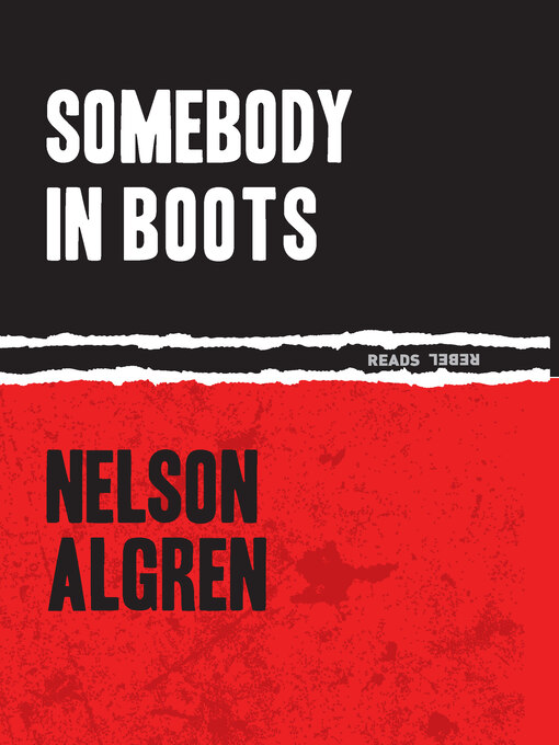 Title details for Somebody in Boots by Nelson Algren - Wait list